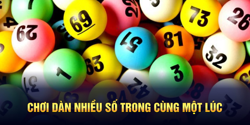 Chơi dàn nhiều số trong cùng một lúc 