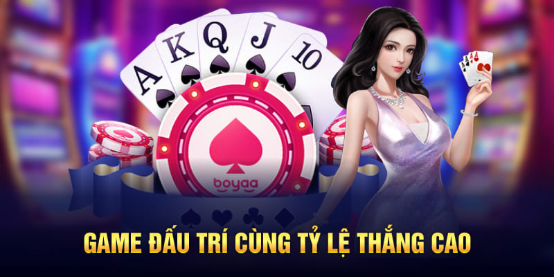 Game đấu trí cùng tỷ lệ thắng cao